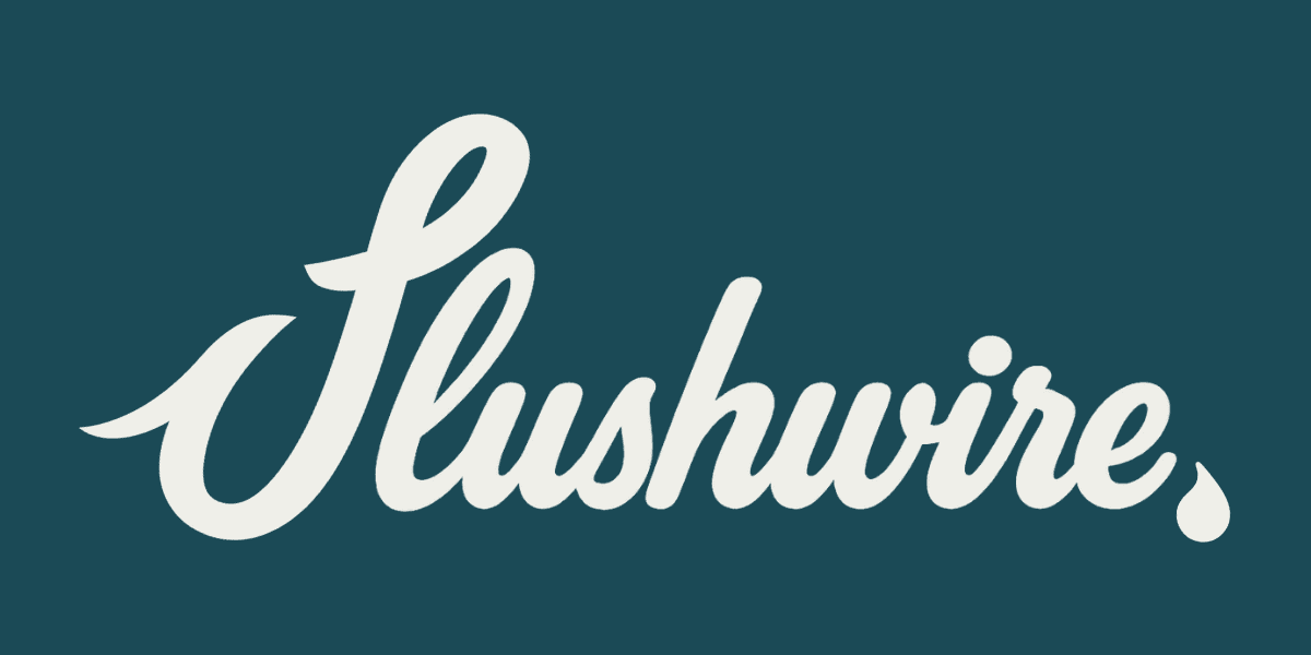 Slushwire Weekly Post